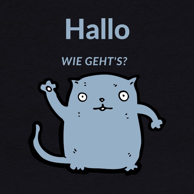 German Cat Hallo Hello How Are You Wie geht's? by Time4German